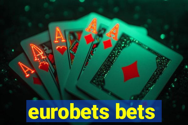 eurobets bets